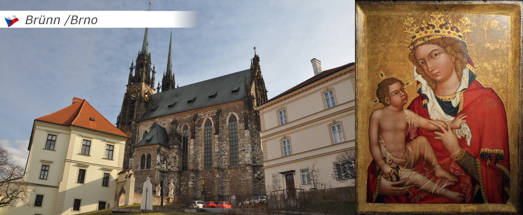 Brno / Brünn - Kathedrale und Madonna von Veveří